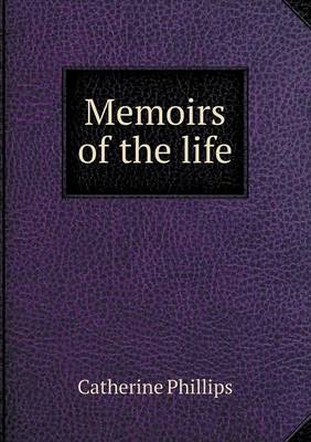 Book cover for Memoirs of the life