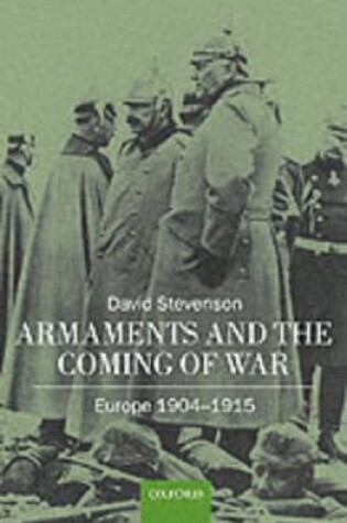Cover of Armaments and the Coming of War