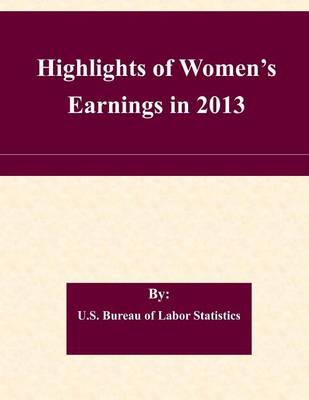 Book cover for Highlights of Women's Earnings in 2013