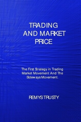 Cover of Trading and Market Price