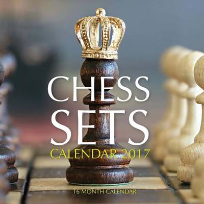 Book cover for Chess Sets Calendar 2017