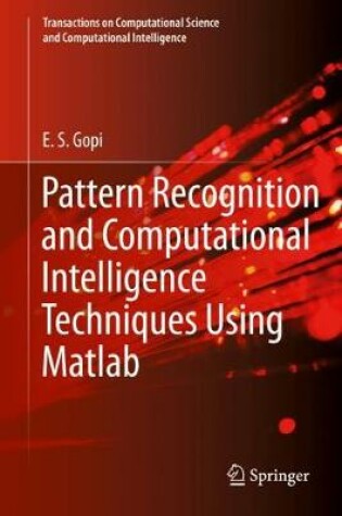 Cover of Pattern Recognition and Computational Intelligence Techniques Using Matlab