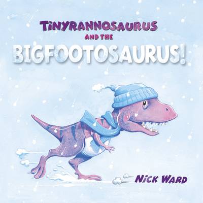 Book cover for Tinyrannosaurus and the Bigfootosaurus