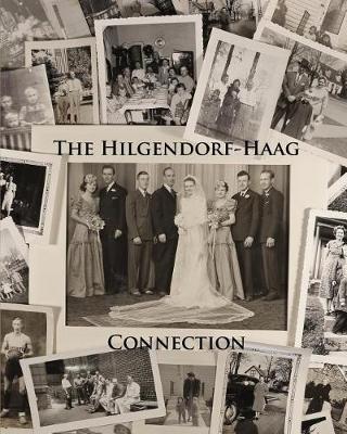 Book cover for The Hilgendorf-Haag Connection