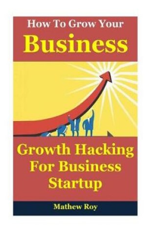 Cover of How to Grow Your Business