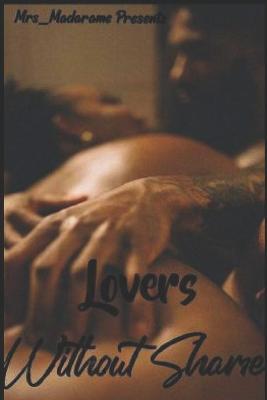 Book cover for Lovers Without Shame