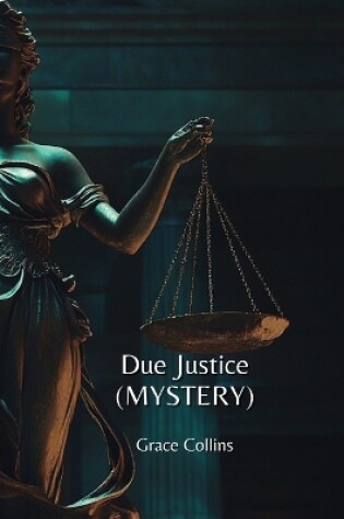 Cover of Due Justice (MYSTERY)