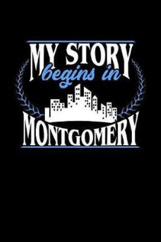 Cover of My Story Begins in Montgomery