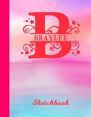 Book cover for Braylee Sketchbook