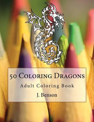 Book cover for 50 Coloring Dragons