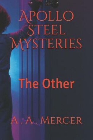 Cover of Apollo Steel Mysteries