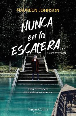 Book cover for Nunca En La Escalera... (the Vanishing Stair - Spanish Edition)