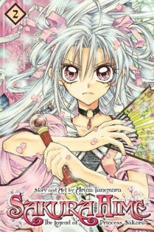 Cover of Sakura Hime: The Legend of Princess Sakura, Vol. 2