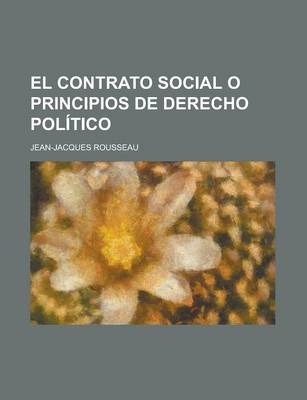 Book cover for El Contrato Social O Principios de Derecho Politico