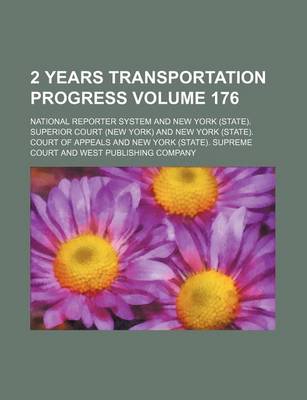 Book cover for 2 Years Transportation Progress Volume 176