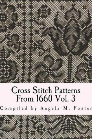 Cover of Cross Stitch Patterns From 1660 Vol. 3