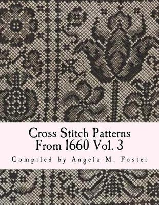 Book cover for Cross Stitch Patterns From 1660 Vol. 3