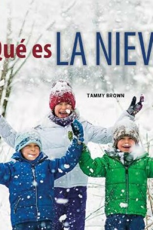 Cover of �Qu� Es La Nieve?