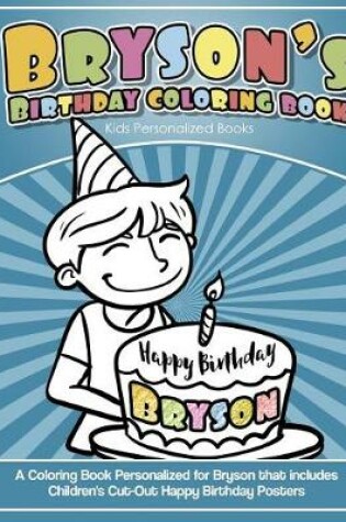 Cover of Bryson's Birthday Coloring Book Kids Personalized Books