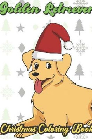 Cover of Golden Retriever Christmas Coloring Book