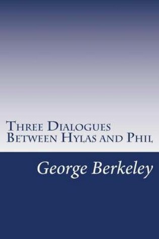 Cover of Three Dialogues Between Hylas and Phil
