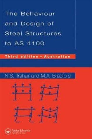 Cover of The Behaviour and Design of Steel Structures to as 4100