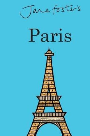 Cover of Jane Foster's Cities: Paris