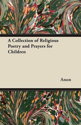 Book cover for A Collection of Religious Poetry and Prayers for Children