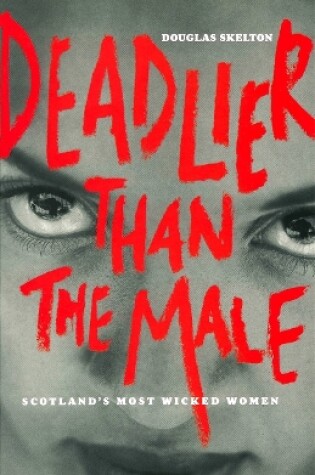 Cover of Deadlier Than The Male