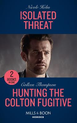 Book cover for Isolated Threat / Hunting The Colton Fugitive