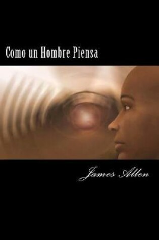 Cover of Como Un Hombre Piensa (Spanish) Edition