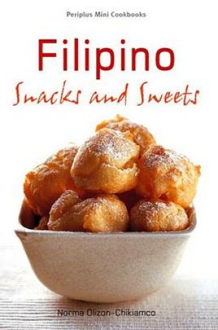 Cover of Filipino Snacks and Sweets