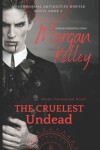 Book cover for The Cruelest Undead