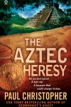 Book cover for The Aztec Heresy