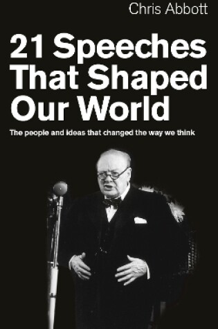 Cover of 21 Speeches That Shaped Our World