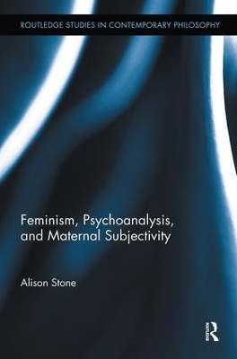 Cover of Feminism, Psychoanalysis, and Maternal Subjectivity