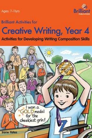 Cover of Brilliant Activities for Creative Writing, Year 4