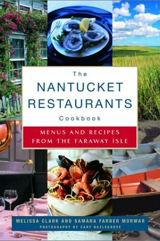 Cover of The Nantucket Restaurants Cookbook