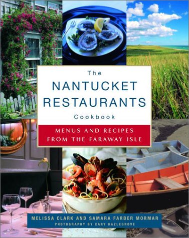 Book cover for The Nantucket Restaurants Cookbook