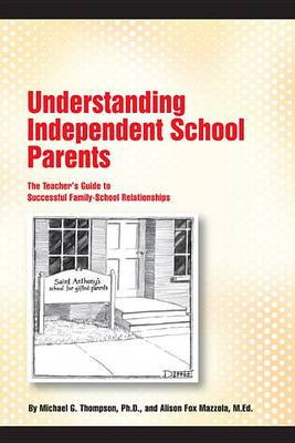 Book cover for Understanding Independent School Parents