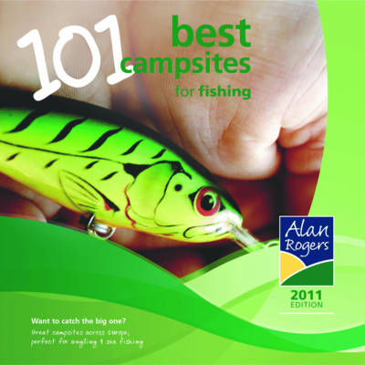 Book cover for Alan Rogers 101 Best Campsites for Fishing