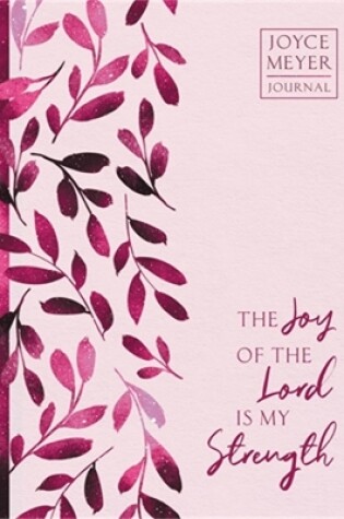 Cover of The Joy of the Lord Is My Strength