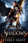 Book cover for Chase the Shadows