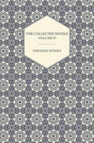 Cover of The Collected Novels of Virginia Woolf - Volume II - Between the Acts, Mrs Dalloway, Orlando