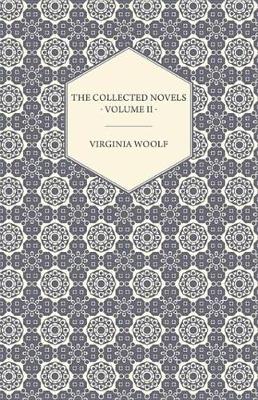 Book cover for The Collected Novels of Virginia Woolf - Volume II - Between the Acts, Mrs Dalloway, Orlando