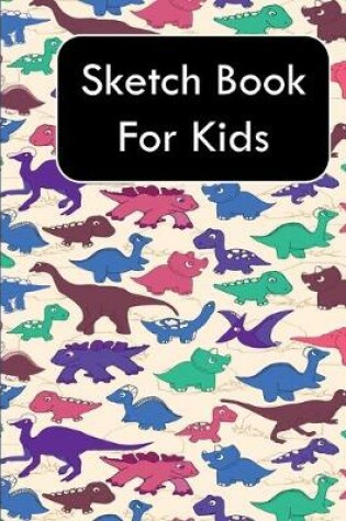 Cover of Sketch Book For Kids