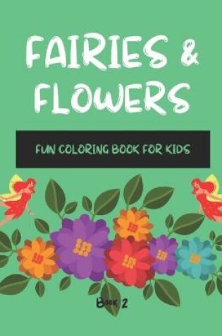 Cover of Fairies & Flowers Book 2