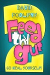 Book cover for Feed Thy Gut 2