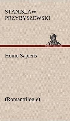 Book cover for Homo Sapiens (Romantrilogie)