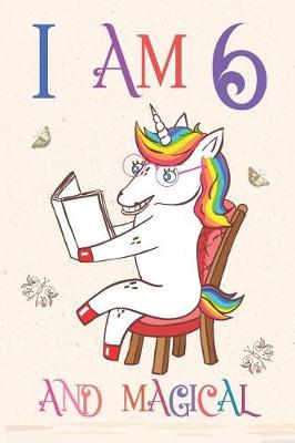 Book cover for I Am 6 and Magical